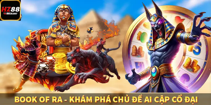 Book Of Ra - Khám Phá Chủ Đề Ai Cập Cổ Đại