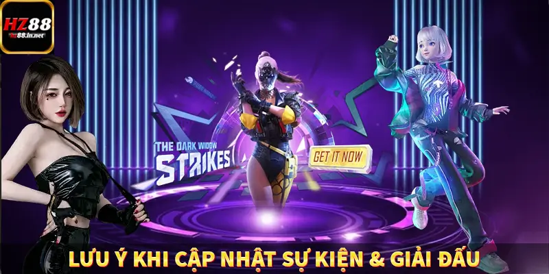 Game Bài Mới Nổi Xu Hướng Cá Cược 2025 13 Lưu ý khi cập nhật sự kiện & giải đấu