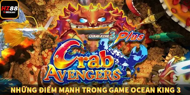 Những điểm mạnh trong game Ocean King 3