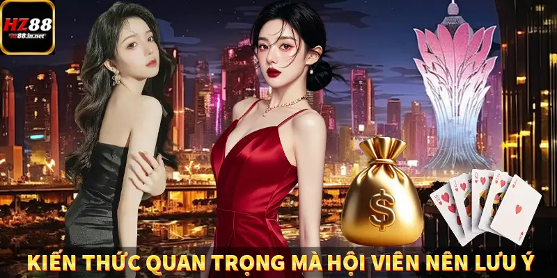 Kiến thức quan trọng mà hội viên nên lưu ý