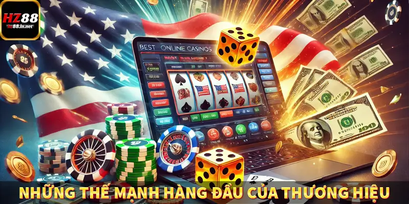 Game Bài Mới Nổi Xu Hướng Cá Cược 2025 12 Những thế mạnh hàng đầu của thương hiệu