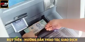 Rút Tiền - Hướng Dẫn Thao Tác Giao Dịch