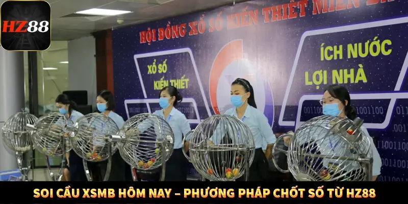 Soi Cầu XSMB Hôm Nay – Phương Pháp Chốt Số Cực Chuẩn Từ 789F 10 Soi Cầu XSMB Hôm Nay – Phương Pháp Chốt Số Từ HZ88