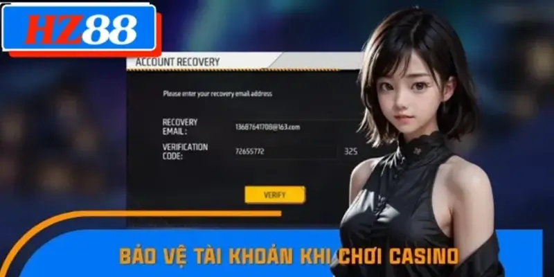 Cách Bảo Vệ Tài Khoản Khi Chơi Casino Tránh Bị Xâm Nhập